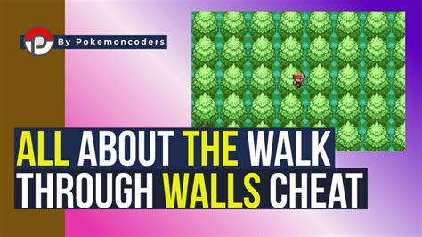 Walk Through Walls Cheat – Everything You Need to Know.
